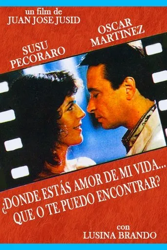 Póster de ¿Dónde estás amor de mi vida... que no te puedo encontrar?