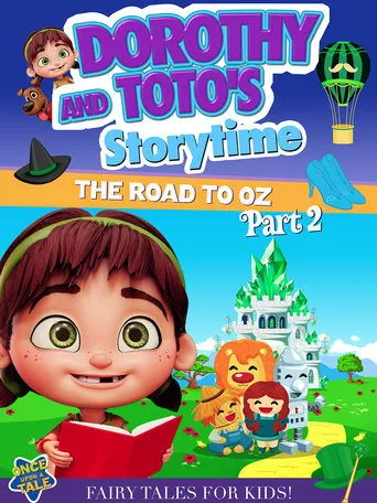 Póster de Dorothy And Toto's Storytime: The Road To Oz Part 2