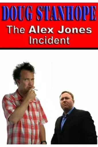 Póster de Doug Stanhope: The Alex Jones Incident