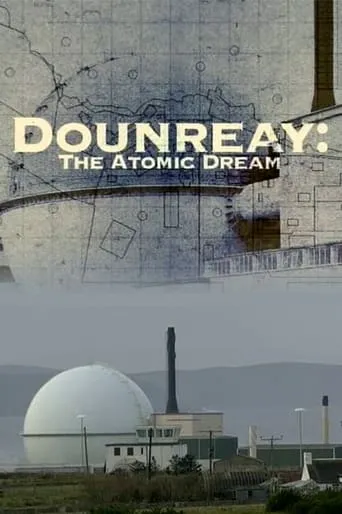Póster de Dounreay: The Atomic Dream