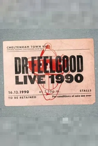 Póster de Dr. Feelgood: Live 1990 at Cheltenham Town Hall
