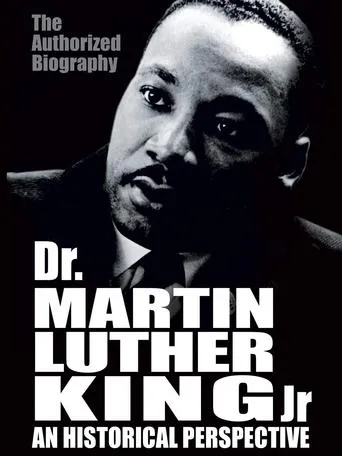 Póster de Dr. Martin Luther King, Jr.: A Historical Perspective