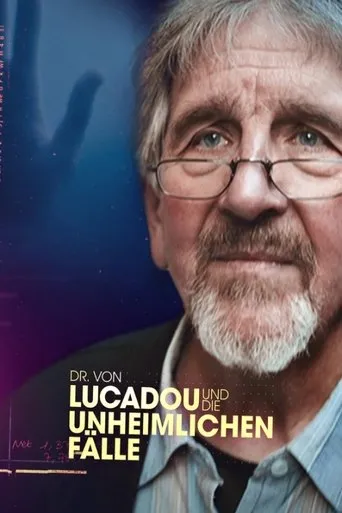 Póster de Dr. von Lucadou und die unheimlichen Fälle