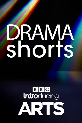 Póster de Drama Shorts: BBC Introducing Arts