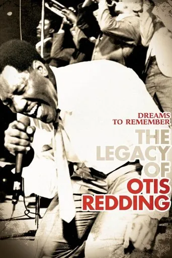 Póster de Dreams to Remember: The Legacy of Otis Redding