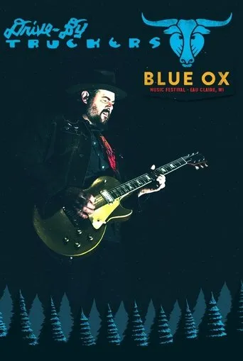 Póster de Drive-By Truckers: Live at Blue Ox Festival