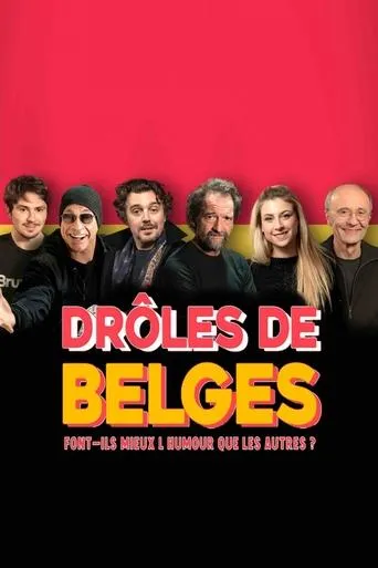 Póster de Drôles de Belges : font-ils mieux l'humour que les autres