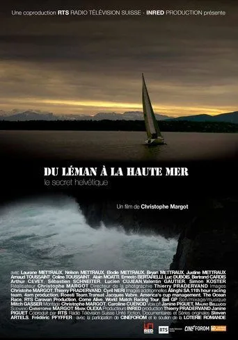 Póster de Du Léman à la haute mer, le secret helvétique