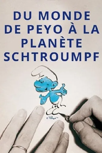 Póster de Du monde de Peyo à la planète Schtroumpf
