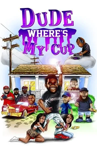 Póster de Dude Where's My Cup