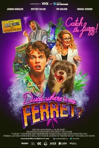 Póster de Dude, Where's My Ferret?