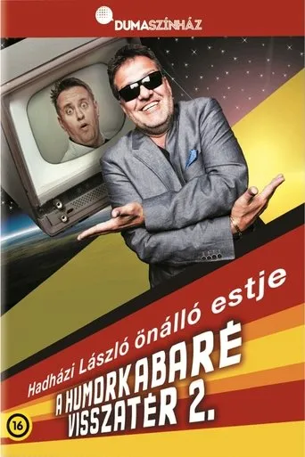 Póster de Dumaszínház: Humorkabaré visszatér 2 - Hadházi László önálló estje