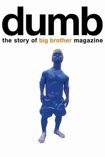 Póster de Dumb: The Story of Big Brother Magazine