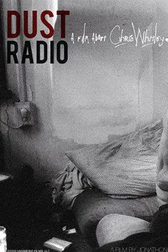 Póster de Dust Radio: A Film About Chris Whitley
