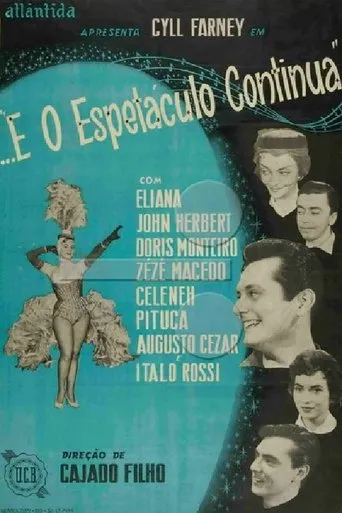Póster de E o Espetáculo Continua