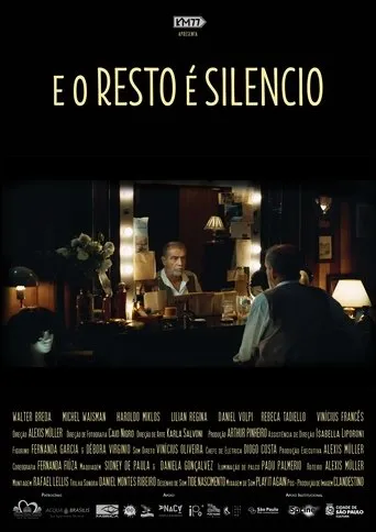 Póster de E o Resto é Silêncio