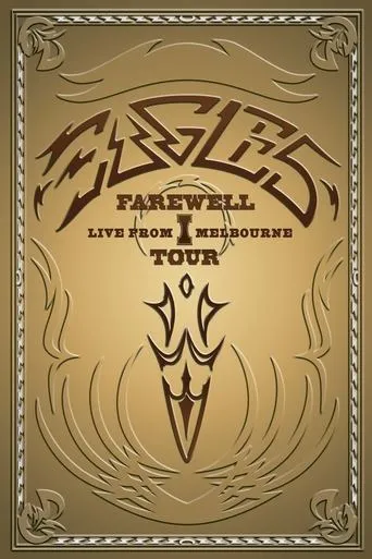 Póster de Eagles: Farewell I Tour - Live from Melbourne