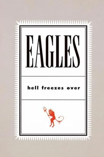 Póster de Eagles: Hell Freezes Over
