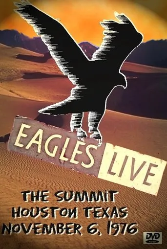 Póster de Eagles: Live at The Summit, Houston 1976