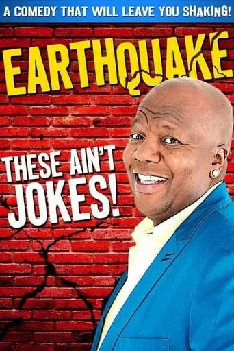 Póster de Earthquake: These Ain't Jokes