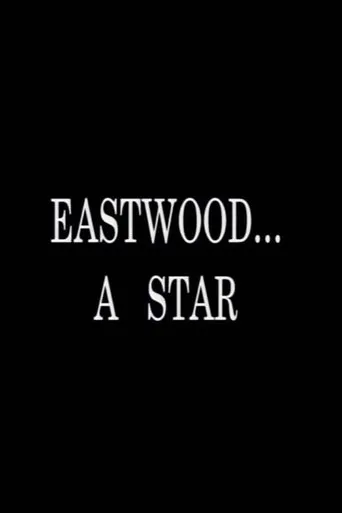 Póster de Eastwood... A Star