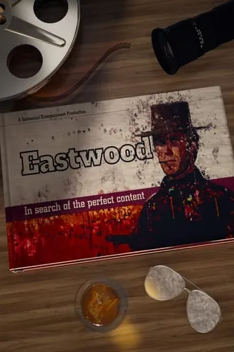Póster de Eastwood: The Life of a Hollywood Legend