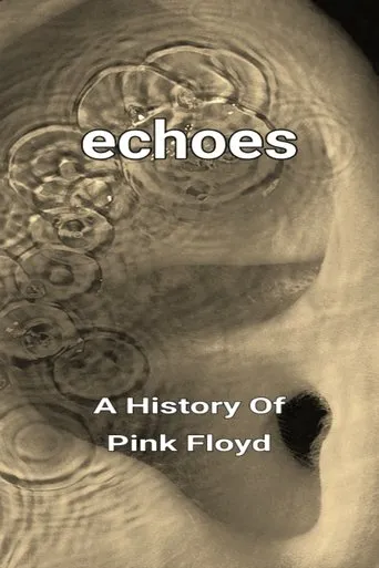 Póster de Echoes - A History Of Pink Floyd