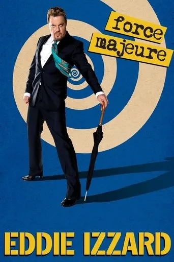 Póster de Eddie Izzard: Force Majeure Live