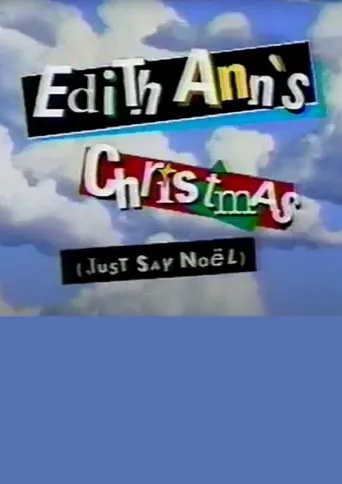 Póster de Edith Ann's Christmas (Just Say Noël)