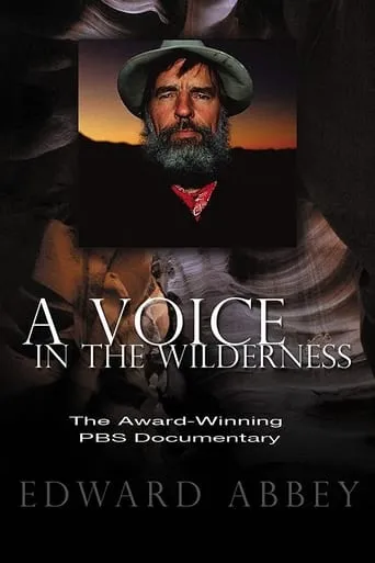 Póster de Edward Abbey: A Voice in the Wilderness