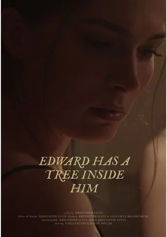 Póster de Edward Has A Tree Inside Him