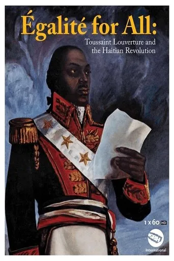 Póster de Egalite for All: Toussaint Louverture and the Haitian Revolution