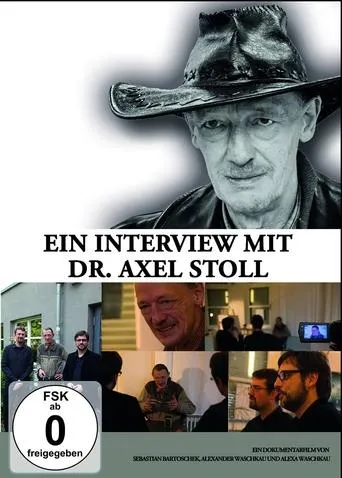 Póster de Ein Interview mit Dr. Axel Stoll. Der Film