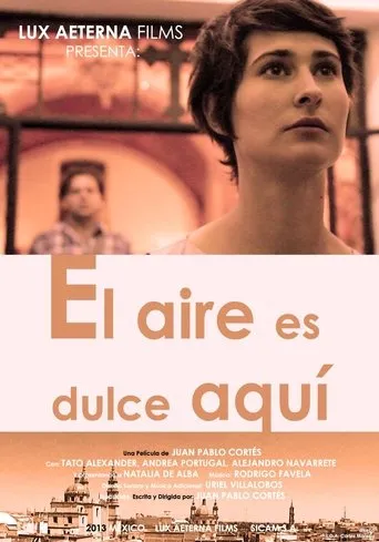 Póster de El Aire es Dulce Aquí