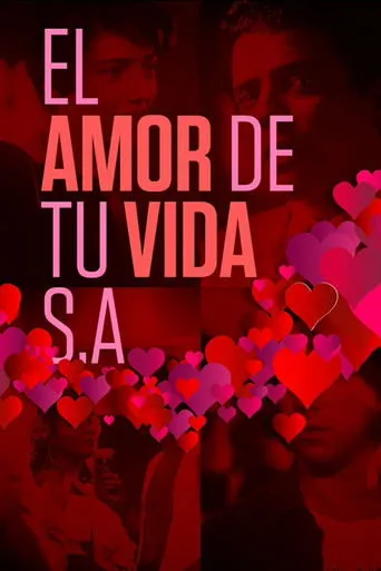 Póster de El amor de tu vida S.A.