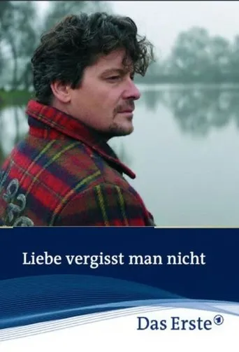 Póster de El amor no se olvida (2010) con Oliver Breite como Herr Blesser