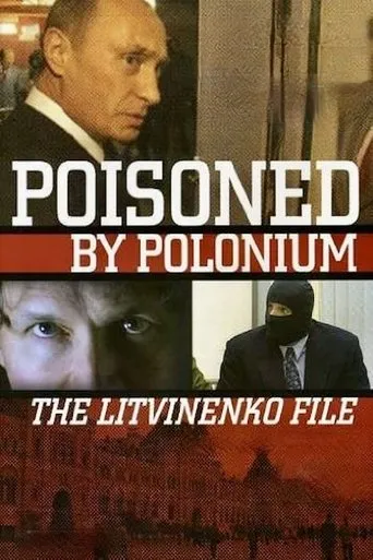Póster de El caso Litvinenko (2007) con André Glucksmann como Self - Philosopher