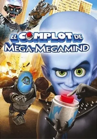 Póster de El complot de Mega-Megamind (2011) con David Cross como Minion (voice)