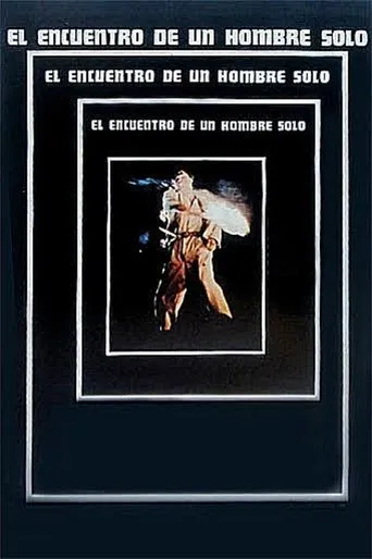 Póster de El Encuentro de un Hombre Solo