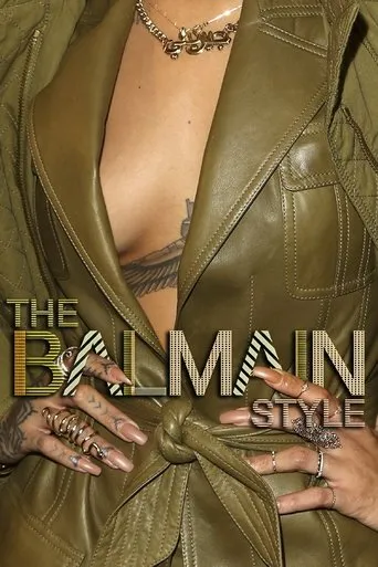 Póster de El estilo Balmain (2014) con Rihanna como Self