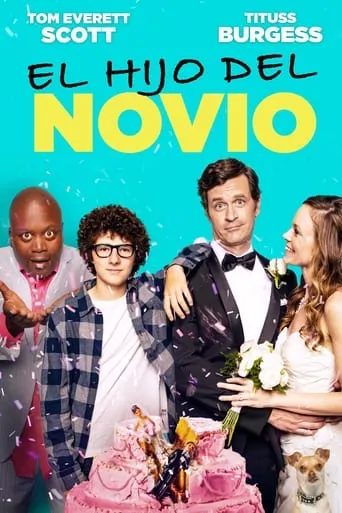 Póster de El hijo del novio (2019) con Rico E. Anderson como CHP Officer
