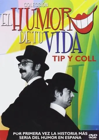Póster de El humor de tu vida: Tip y Coll