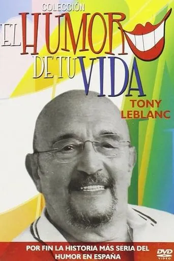 Póster de El humor de tu vida: Tony Leblanc