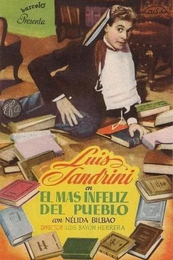 Póster de El más infeliz del pueblo