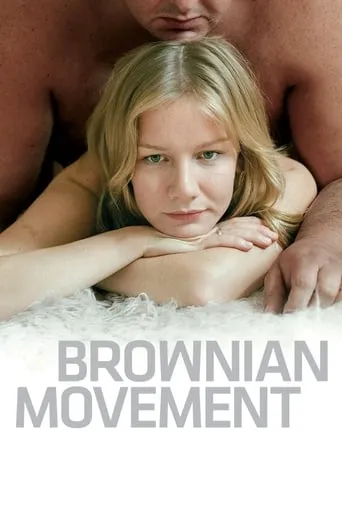 Póster de El movimiento browniano (2010) con Ergün Şimşek como Man 1