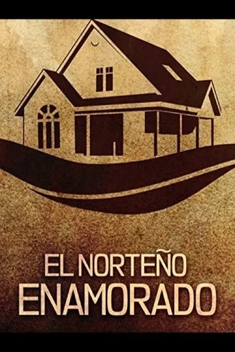 Póster de El norteño enamorado