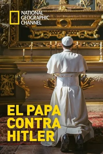 Póster de El papa contra Hitler (2017) con Andreas Berg como Hitler