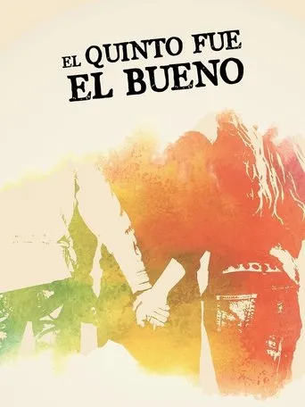 Póster de El quinto fue el bueno