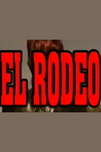 Póster de El Rodeo