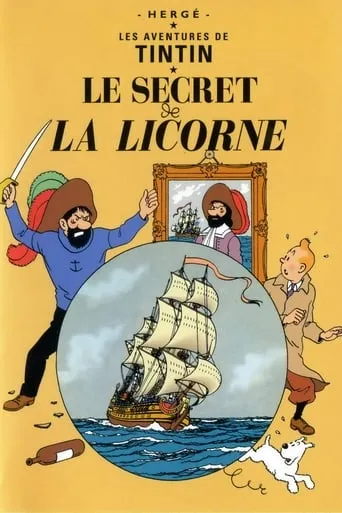 Póster de El secreto del Unicornio (1991) con Christian Pelissier como Le capitaine Haddock (voice)